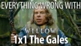 Everything Wrong With Willow S1E1 – "The Gales"