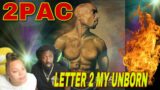 FIRST TIME HEARING 2Pac – Letter 2 My Unborn REACTION