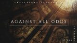 Faith Again | Against All Odds | Col