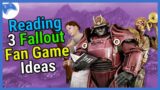 Fallout Talk – Reading Three Fan Game Ideas