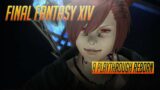 Final Fantasy XIV – New Years Episode!!! – A Playthrough Reborn – MSQ + Archer Class Quests
