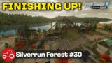Finishing Up On Silverrun Forest Farming Simulator 22 Let's Play Episode 30