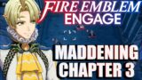 Fire Emblem Engage – Chapter 3 Maddening