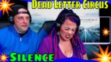 First Time Reaction To Dead Letter Circus – Silence | THE WOLF HUNTERZ REACTIONS