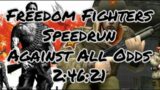 Freedom Fighters – Speedrun – Maximum Difficulty (Against All Odds) – 2:46:21