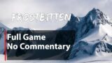 Frostbitten | Full Game | No Commentary