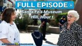Full Episode | ANTIQUES ROADSHOW | Santa Fe’s Museum Hill, Hour 1 | PBS
