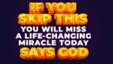 GOD SAYS YOU WILL MISS YOUR MIRACLE IF YOU SKIP THIS  | Powerful Miracle Prayer To God For Healing