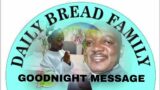 GOODNIGHT MESSAGE FOR MONDAY 16TH JANUARY, 2023 WITH FR. EUSTACE SIAME SDB!