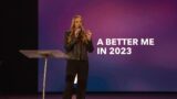 Gateway Church Live | “A Better Me in 2023” by Elaine Fisher | January 1