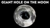 Giant hole on the moon