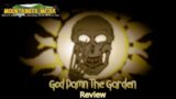 God Damn The Garden Review