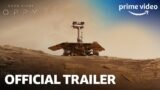 Good Night Oppy – Official Trailer | Prime Video