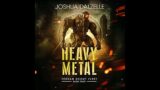 Heavy Metal – By: Joshua Dalzelle – Series: Terran Scout Fleet, Book 4
