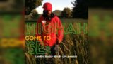 Highah Seekah – Come For Your Love [Official Audio]