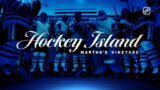 Hockey Island: Martha's Vineyard