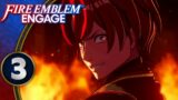 Hostilities | Fire Emblem Engage Part 3