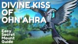 How to Obtain Secret Mount Divine Kiss of Ohn'ahra | Dragonflight Easy Mount Guide