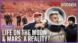 Humans Colonizing the Moon & Mars: Space Exploration in the 21st Century | Futurism Documentary Ep.4