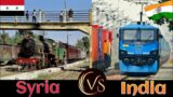 INDIAN RAILWAYS Vs SYRIAN RAILWAYS Comparison in 2023 || India Vs Syria
