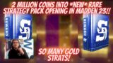 INSANE 2 MILLION COINS INTO *NEW* RARE STRATEGY + PACK OPENING IN MADDEN 23!! SO MANY GOLD STRATS!!