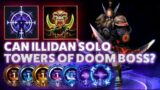 Illidan Hunt – CAN ILLIDAN SOLO TOWERS OF DOOM BOSS? – Bronze 2 Grandmaster S3 2022