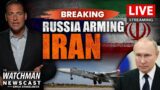 Iran to Receive FIGHTER JETS from Russia; Lays Out New WAR Doctrine | Watchman Newscast LIVE