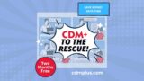 Is Your Church and Nonprofit Software Limited? CDM+ To The Rescue!