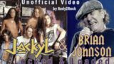 Jackyl & Brian Johnson – Locked & Loaded (Unofficial Video) (by Redy2Rock)