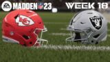 Kansas City Chiefs vs. Las Vegas Raiders | Week 18 Simulation | Madden 23 PC Gameplay