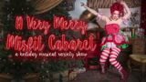Kat Robichaud's Misfit Cabaret presents A Very Merry Misfit Cabaret