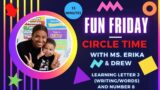 LEARNING Letter J (WRITING/WORDS) and Number 8 | Friday Circle Time with Ms. Erika & Drew