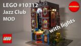 LEGO 10312 – JAZZ CLUB – MOD / MOC with lights – Part 1