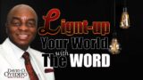 LIGHT-UP YOUR WORLD WITH THE WORD || BISHOP DAVID OYEDEPO || LIFE CHANGING TEACHINGS