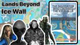 Lands Beyond Ice Wall Part 4