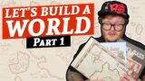 Let's Build A World: Part 1 | TTRPG World Building