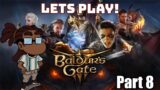Let's Play Baldur's Gate 3 Solo playthrough ep.8 Oath breaker I rebuke thee