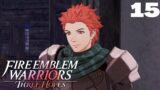 Let's Play Fire Emblem Warriors Three Hopes(Blue Lions) Part 15- Raiders From the North