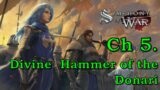 Let's Play Symphony of War: The Nephilim Ch 5 "Divine Hammer of the Donari" (Warlord & PermaDeath)