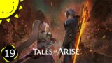 Let's Play Tales Of Arise | Part 19 – The Full Squad | Blind Gameplay Walkthrough