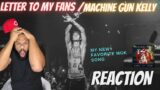 Letter to My Fans – Machine Gun Kelly | FIRST TIME REACTION