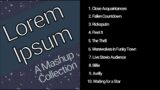 Lorem Ipsum (MASHUP ALBUM)