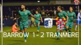 MATCH REVIEW  BARROW 1-2 TRANMERE CAPTIAN  HEMMINGS TO THE RESCUE & SCORES LATE