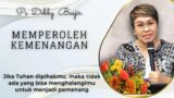 MEMPEROLEH KEMENANGAN – Ps. Debby Basjir 2023,  Khotbah Ibadah Online Mezbah Doa Syukur