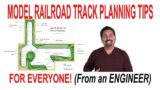 MODEL RAILROAD TRACK PLAN TIPS FOR EVERYONE! from an ENGINEER
