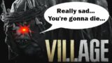 MORE LIKE PILLAGE OF SHADOWS! Resident Evil Village Highest Difficulty Playthrough #02 BAM_GM
