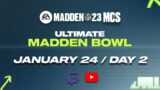 Madden 23 Ultimate Madden Bowl – Day 2 | REWARDS ON! | Madden Championship Series