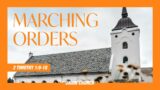 Marching Orders – 2 Timothy 1:9-18