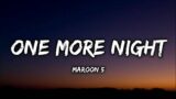 Maroon 5 – One More Night (Lyrics)