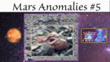 Mars Anomalies #5 – Year of the Goat?